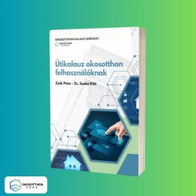Utikalauz okosotthon felhasználóknak - OkosotthonGuru